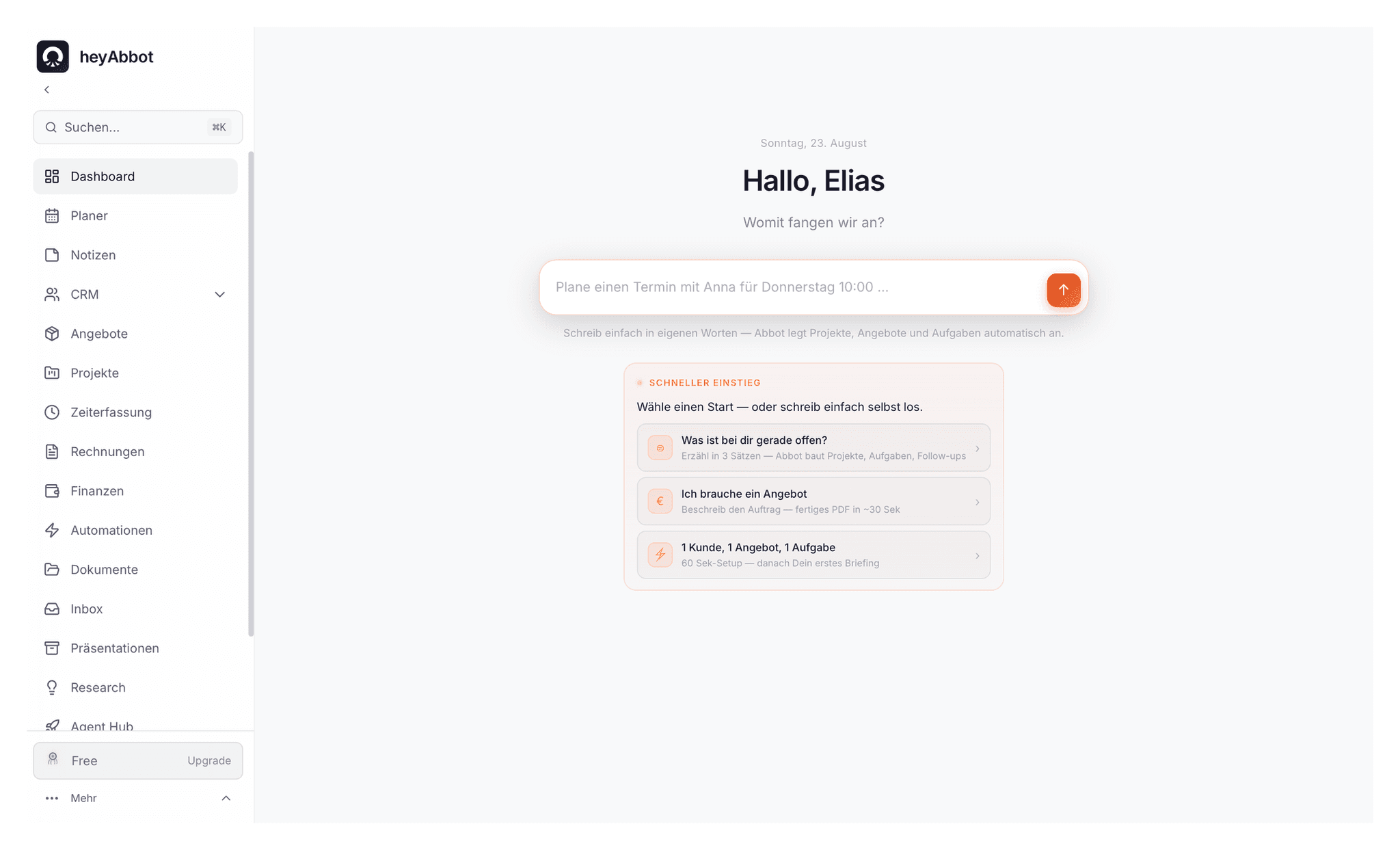 heyAbbot Startscreen — sag Abbot in eigenen Worten, was ansteht